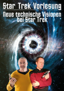 Star Trek-Weihnachtsvorlesung am 15.12.2022. Neue technische Visionen bei Star Trek. Bild: Mediendesign Marie-Claire Klein 