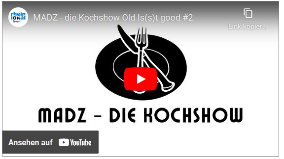 MADZ - die Kochshow Old Is(s)t good #2
