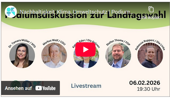 Nachhaltigkeit, Klima, Umweltschutz | Podiumsdiskussion zur Landtagswahl 2026